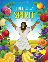Fruit of the Spirit Activity Book 1999227522 Book Cover