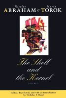The Shell and the Kernel: Renewals of Psychoanalysis, Volume 1 0226000885 Book Cover