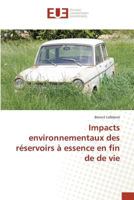 Impacts Environnementaux Des Réservoirs À Essence En Fin de de Vie 3639480236 Book Cover