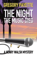 The Night the Music Died 1733866280 Book Cover