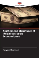 Ajustement structurel et inégalités socio-économiques (French Edition) 6208153255 Book Cover