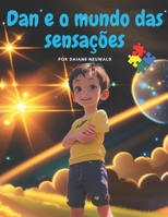 Dan e o mundo das sensações (Portuguese Edition) B0CKB13N2V Book Cover
