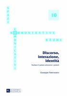 Discorso, Interazione, Identità: Studiare Il Parlato Attraverso I Parlanti 3631626622 Book Cover