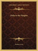 Paths to the Heights 0766157229 Book Cover