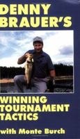 Denny Brauer's Winning Tournament Tactics 1879206153 Book Cover