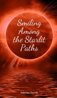 Smiling Among the Starlit Paths B0DQ5WCHG3 Book Cover