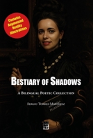 Bestiary of Shadows (Bestiario de sombras): A Bilingual poetic collection (Poetry Revisited) B0D7GCRW8B Book Cover