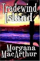 Tradewind Island 1592798470 Book Cover