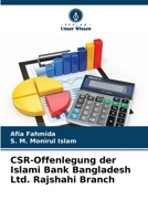 CSR-Offenlegung der Islami Bank Bangladesh Ltd. Rajshahi Branch (German Edition) 620857448X Book Cover