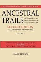 Ancestral Trails. The Complete Guide to British Genealogy and Family History. Volume I 0806318228 Book Cover
