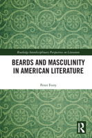 Beards and Masculinity in American Literature 0367499185 Book Cover