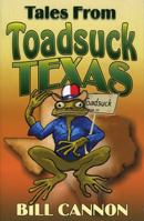 Tales From Toadsuck Texas 155622799X Book Cover