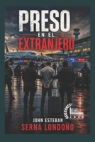 Preso en el Extranjero 2026 (Spanish Edition) B0GSVM3STR Book Cover