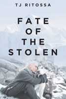 Fate of the Stolen 1637103441 Book Cover