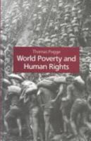 World Poverty and Human Rights: Cosmopolitan Responsibilities and Reforms