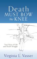 Death Must Bow the Knee 1632213710 Book Cover