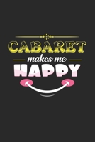 Cabaret makes me happy: 6x9 Cabaret - dotgrid - dot grid paper - notebook - notes 1087031265 Book Cover