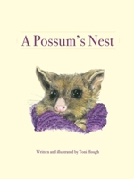A Possum's Nest 0987505408 Book Cover