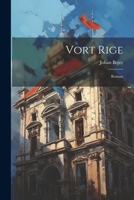 Vort Rige; Roman 1022136135 Book Cover