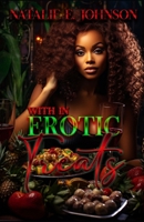 With In Erotic Treats B0CSBFYYB8 Book Cover