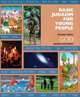 Basic Judaism for Young People: God 0874414253 Book Cover
