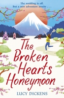 The Broken Hearts Honeymoon 1787466159 Book Cover