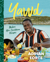 Yawd: Modern Afro-Caribbean Recipes 0525611568 Book Cover