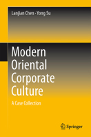 Modern Oriental Corporate Culture: A Case Collection 3642352138 Book Cover