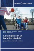 La famiglia con un bambino disabile 6138393791 Book Cover