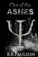 Out of the Ashes 1492951463 Book Cover