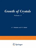 Growth of Crystals Vol 2 1475704739 Book Cover