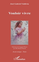Vouloir vivre (Accent Tonique - Poésie) (French Edition) 2343223904 Book Cover