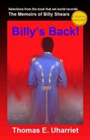 Billy's Back!: Selections from the Book That Set World Records: The Memoirs of Billy Shears 147514573X Book Cover
