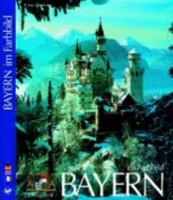 Freistaat Bayern Im Farbbild 3929932865 Book Cover
