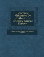 Oeuvres Militaires De Guibert... 1021426474 Book Cover