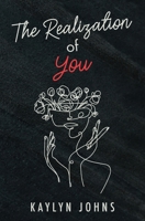 The Realization of You 1662945345 Book Cover