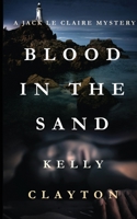 Blood in the Sand 0993483011 Book Cover