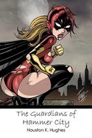 The Guardians of Hammer City: The Archer and His Ward 1449945953 Book Cover