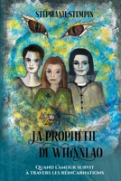La proph�tie de Whinnlao: Quand l'amour survit � travers les r�incarnations 1098554620 Book Cover