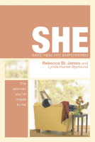 She: The Woman You're Made To Be 1414300263 Book Cover
