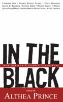 In the Black: New African Canadian Literature 1554830850 Book Cover