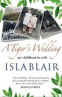 A Tiger's Wedding 0955325323 Book Cover