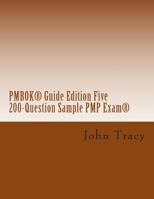 Pmbok(r) Guide Edition Five 200-Question Sample Pmp Exam 1494984180 Book Cover