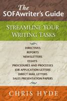 The SOFAwriter's Guide: Streamline Your Writing Tasks 1495124606 Book Cover