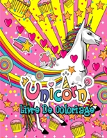 Unicorn Livre De Coloriage: Pour les enfants de 4 à 8 ans, Livres à colorier LICORNE pour les enfants | Filles | Enfants | Cadeau de livre de coloriage | B09DDWY8LP Book Cover