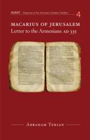 Macarius of Jerusalem: Letter to the Armenians (Ad 335) 0881413232 Book Cover