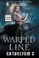 Warped Line: An Urban Fantasy 1948871777 Book Cover