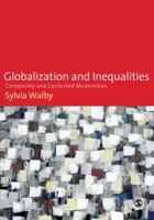 Globalization and Inequalities: Complexities and Contested Modernities 0803985185 Book Cover