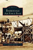 Barksdale Air Force Base 0738514284 Book Cover