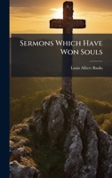 Sermons Which Have Won Souls 1025216628 Book Cover